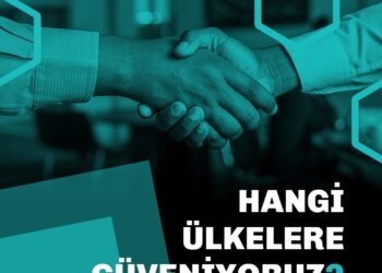 Hangi Ülkelere Güveniyoruz?