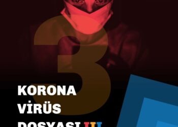 Koronavirüs Dosyası III