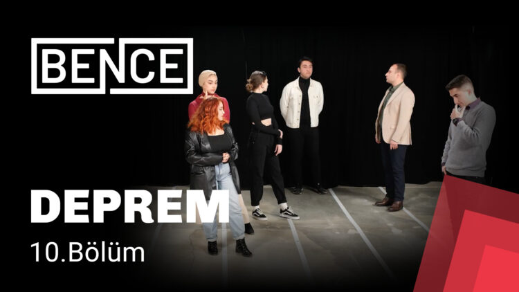 BENCE DEPREM ÖZEL BÖLÜMÜ